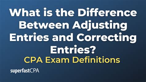 correcting entries vs adjusting entries.